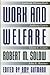 Work and Welfare by Robert M. Solow (1998-08-24)