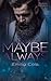 Maybe Always (Maybe-Reihe 6...