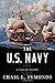 The U.S. Navy: A Concise History by Craig L. Symonds (2015-11-01)