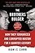 The Brothers Bulger: How They Terrorized and Corrupted Boston for a Quarter Century