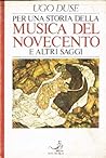 Per una storia della musica del Novecento e altri saggi (Biblioteca di cultura musicale) (Italian Edition)