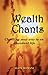 Wealth Chants by Elon Bomani (2007-03-31)