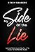 My Side of the Lie by Stacy Sanders