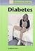 Diabetes (Diseases & Disorders)