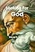 Looking For GOD-Paperback 5/09