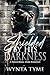 Shielded by His Darkness by Wynta Tyme