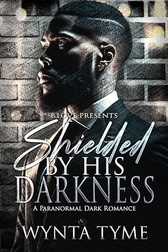 Shielded by His Darkness (Kindle Edition)