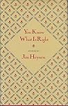 You Know What Is Right by Jim Heynen