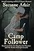 Camp Follower (A Mystery of the American Revolution) (Volume 3) by Suzanne Adair (2012-03-16)