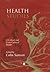 Health Studies: A Critical and Cross-Cultural Reader (1999-10-25)