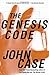 The Genesis Code: A Thriller by John Case (2005-03-01)