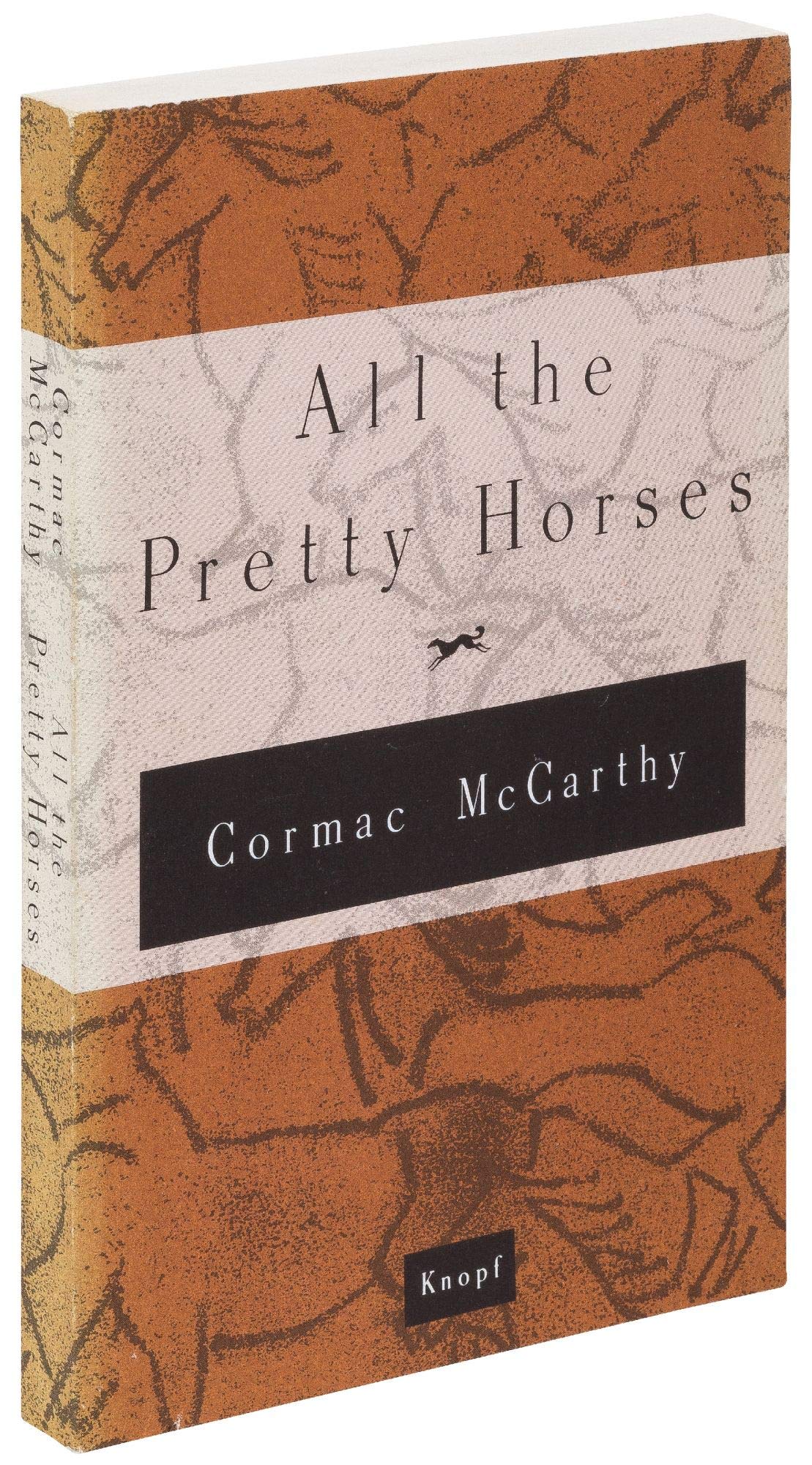 All the Pretty Horses (The Border Trilogy, Book 1) by McCarthy, Cormac (1993) Paperback