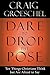 Dare to Drop the Pose: Ten Things Christians Think but Are Afraid to Say by Craig Groeschel (2010-08-10)