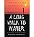 [A Long Walk to Water: Based on a True Story] [Author: Park, Mrs Linda Sue] [October, 2011]