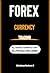 Forex Currency Trading: All...