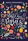 La liste des regrets
