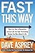 NEW-Fast This Way : Burn Fa...