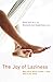 The Joy of Laziness: Why Life Is Better Slower -- and How to Get There by Ph.D. Peter Axt (2003-10-10)