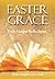 Easter Grace: Daily Gospel Reflections by Daughters of St Paul (2010-12-01)