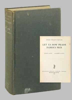 Rare Antique James Agee; Let Us Now Praise Famous Men Three Tenant Families; 1st Edition 1941 [Hardcover] James Agee; Walker Evans [photo