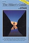 The Hiker's Guide to Utah (Falcon Guides Hiking)