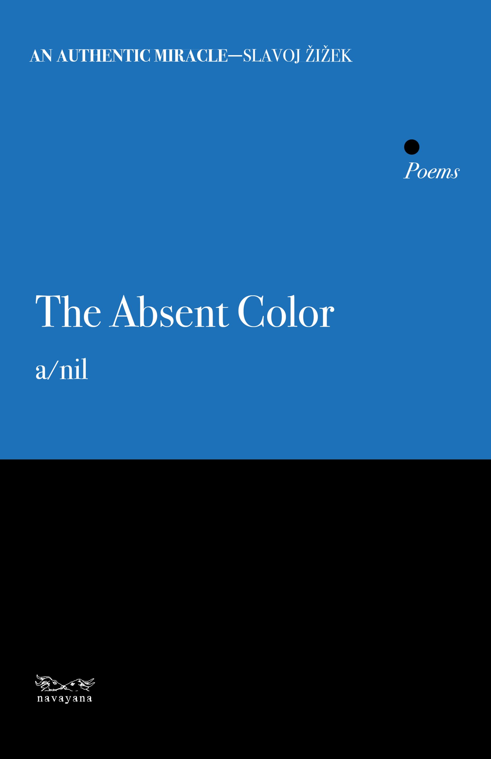 The Absent Color: Poems