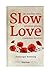 Slow Love