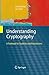 Understanding Cryptography: A Textbook for Students and Practitioners by Christof Paar (2014-11-08)