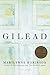 Gilead: A Novel by Robinson, Marilynne (2006) Paperback