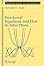 Functional Equations and How to Solve Them (Problem Books in Mathematics) 2007 edition by Small, Christopher G. (2007) Paperback
