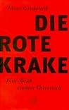 Die rote Krake - ...
