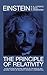 The principle of relativity : a collection of original memoirs on the special and general theory of relativity