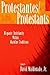Protestantes/Protestants: Hispanic Christianity Within Mainline Traditions by David Maldonado (1999-02-03)