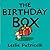 The Birthday Box Publisher: Candlewick; Brdbk edition