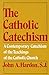 [The Catholic Catechism: A Contemporary Catechism of the Teachings of the Catholic Church] [By: John A. Hardon] [May, 1975]