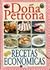 Las Recetas Economicas de Dona Petrona C. de Gandulfo (Spanish Edition)