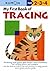 My First Book Of Tracing (Kumon Workbooks) by Kumon (2004-02-05)