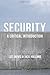 Security: A Critical Introduction by Jarvis, Lee, Holland, Jack (2014) Paperback