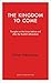 The Kingdom to Come (Haus Curiosities) by Peter Hennessy (2015-04-15)