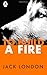To Build a Fire [10/5/2013] Jack London