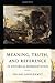 Meaning, Truth, and Reference in Historical Representation by Frank Ankersmit (2012-05-22)
