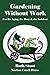 Gardening Without Work: For the Aging, the Busy & the Indolent by Ruth Stout (2011-08-03)