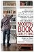 Modern Book Collecting: A Basic Guide to All Aspects of Book Collecting: What to Collect, Who to Buy from, Auctions, Bibliographies, Care, Fakes, Investments, Donations, Definitions, and More by Robert A. Wilson (2015-01-20)