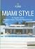 Miami Style: Paradise City ...