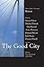 [The Good City: Writers Explore 21st-century Boston] [Author: x] [July, 2004]
