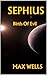 SEPHIUS: Birth Of Evil