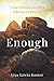 Enough: Finding Contentment in a World of Wanting and Wandering