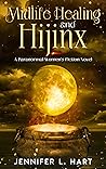 Midlife Healing and Hijinx (Cougars and Cauldrons, #5) Book cover for Midlife Healing and Hijinx (Cougars and Cauldrons, #5)