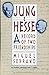 Jung and Hesse by Miguel Serrano (1988-05-12)