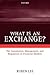 What is an Exchange?: The Automation, Management, and Regulation of Financial Markets by Lee Ruben (2000-03-16) Paperback